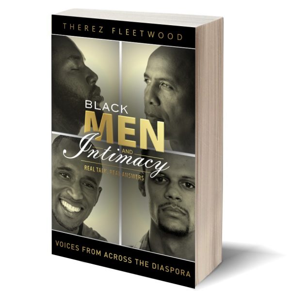 Black Men and Intimacy - Voices From Across The Diaspora